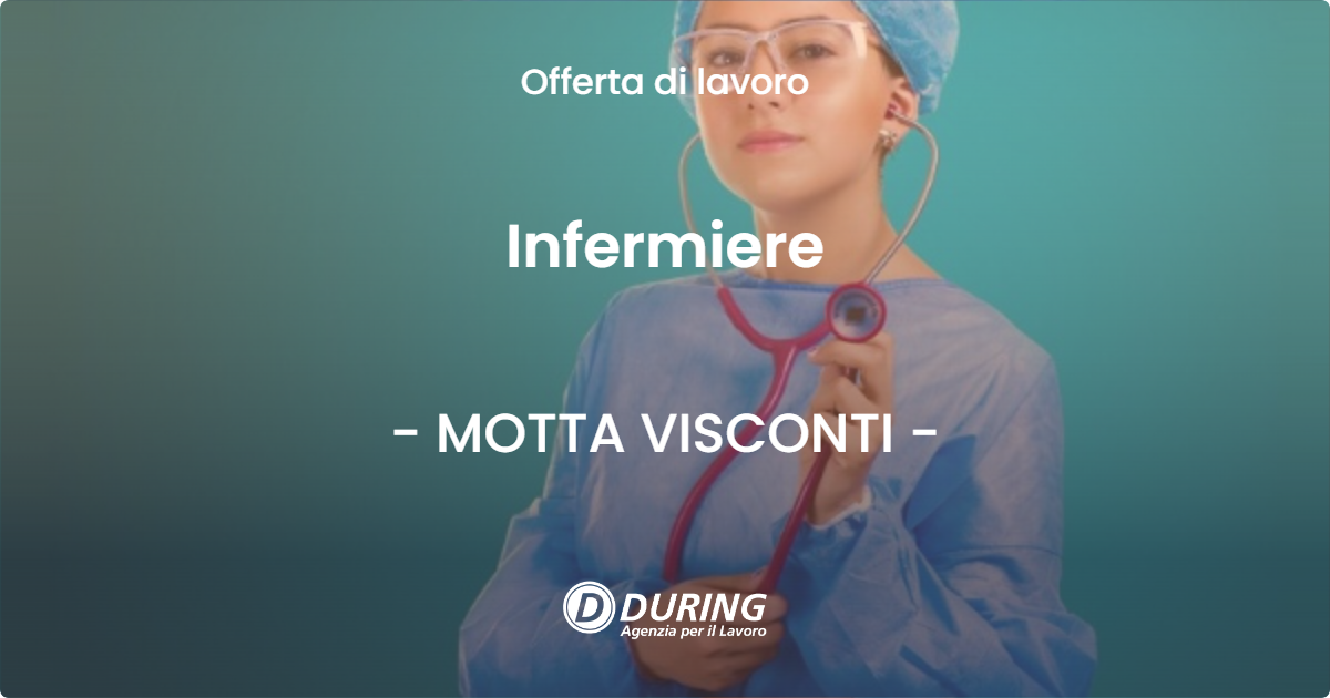 OFFERTA LAVORO - Infermiere - MOTTA VISCONTI