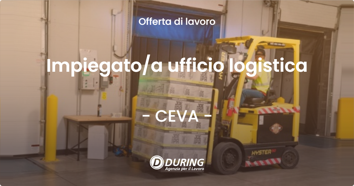 OFFERTA LAVORO - Impiegatoa ufficio logistica - CEVA