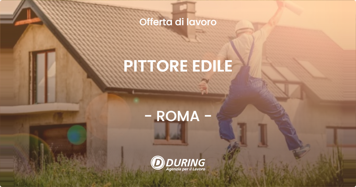 OFFERTA LAVORO - PITTORE EDILE - ROMA