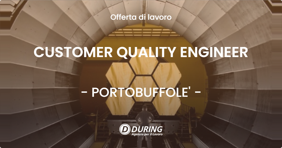 OFFERTA LAVORO - CUSTOMER QUALITY ENGINEER - PORTOBUFFOLE' (TV)