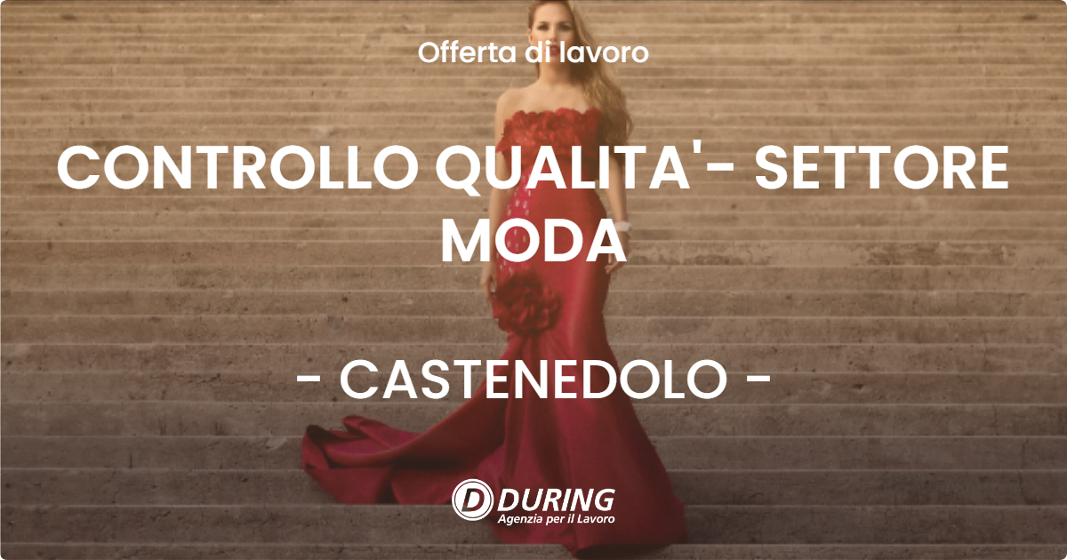 OFFERTA LAVORO - CONTROLLO QUALITA'- SETTORE MODA - CASTENEDOLO