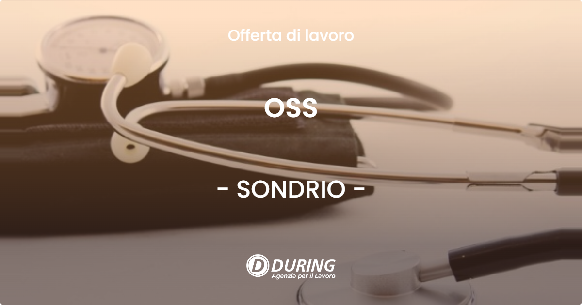 OFFERTA LAVORO - OSS - SONDRIO (SO)