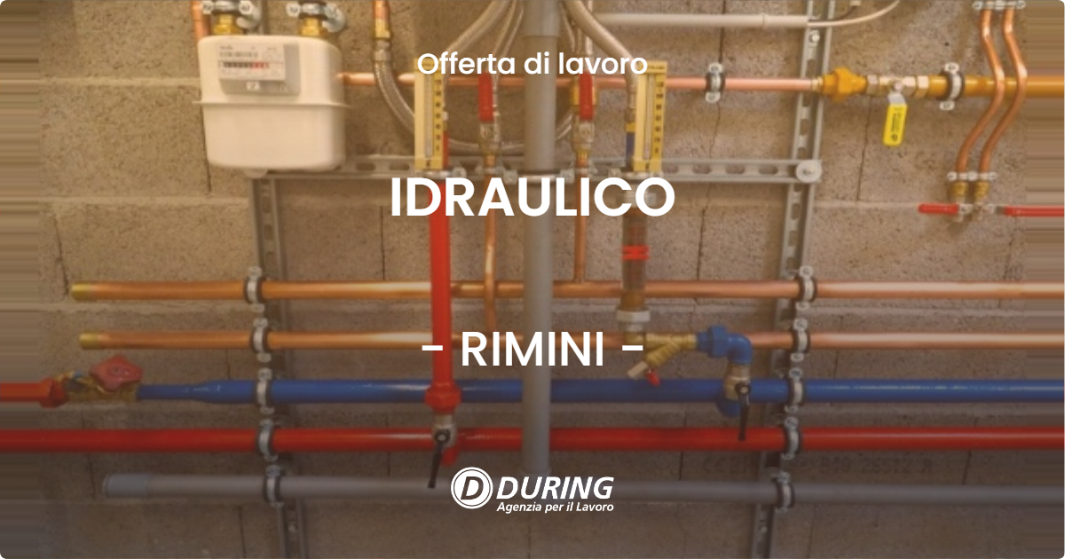 OFFERTA LAVORO - IDRAULICO - RIMINI