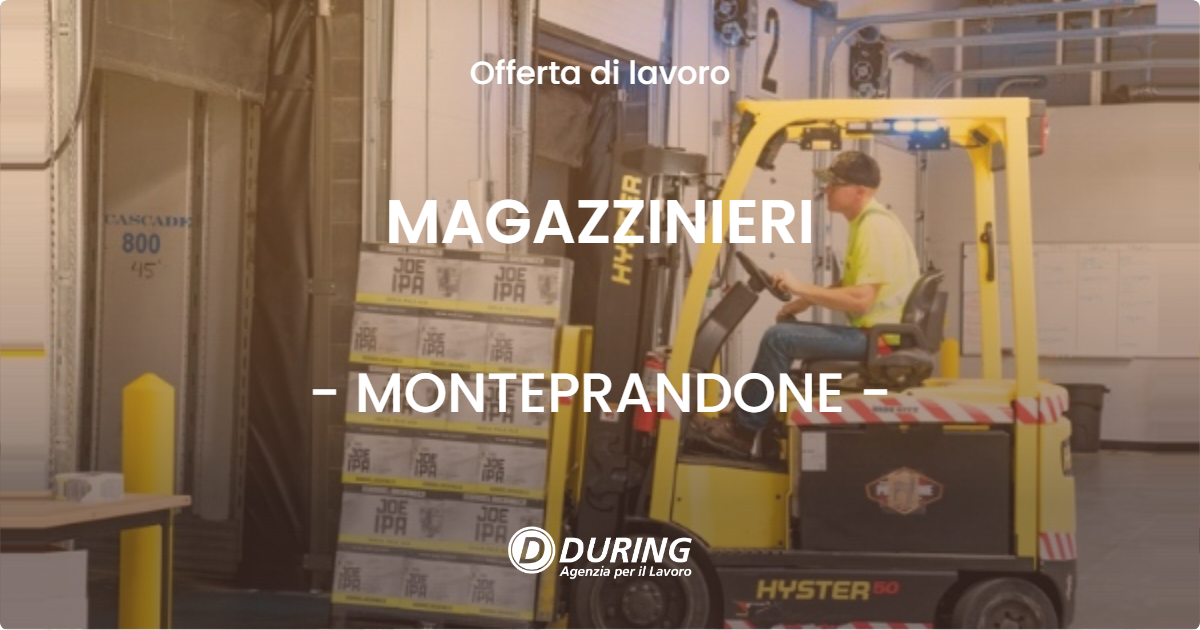 OFFERTA LAVORO - MAGAZZINIERI - MONTEPRANDONE