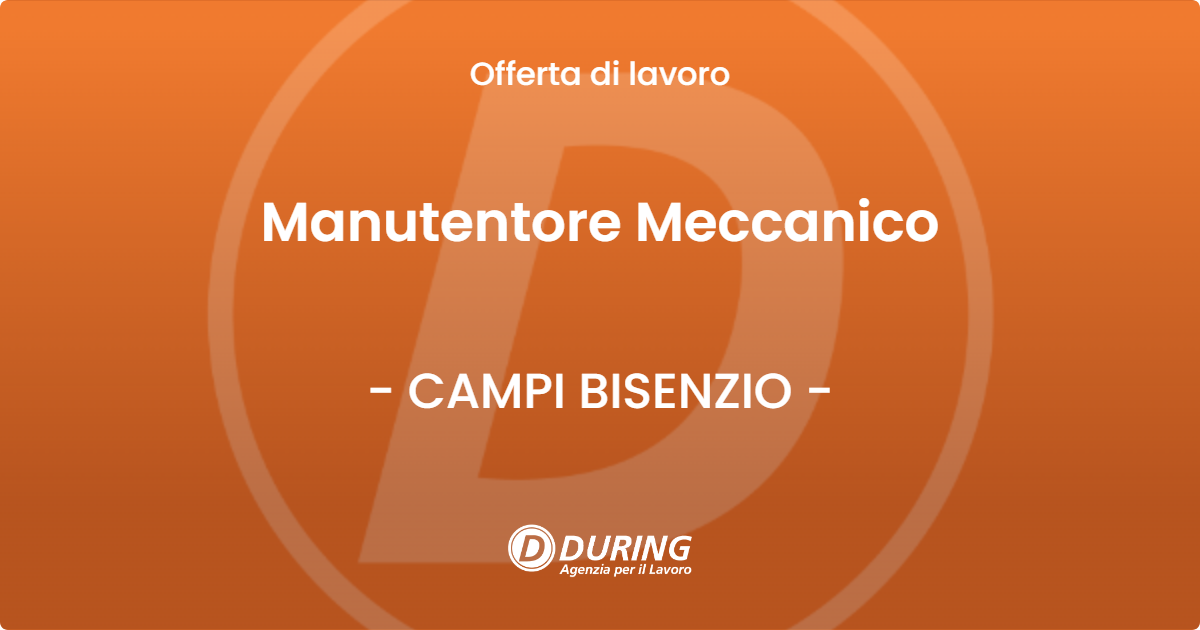 OFFERTA LAVORO - Manutentore Meccanico - CAMPI BISENZIO