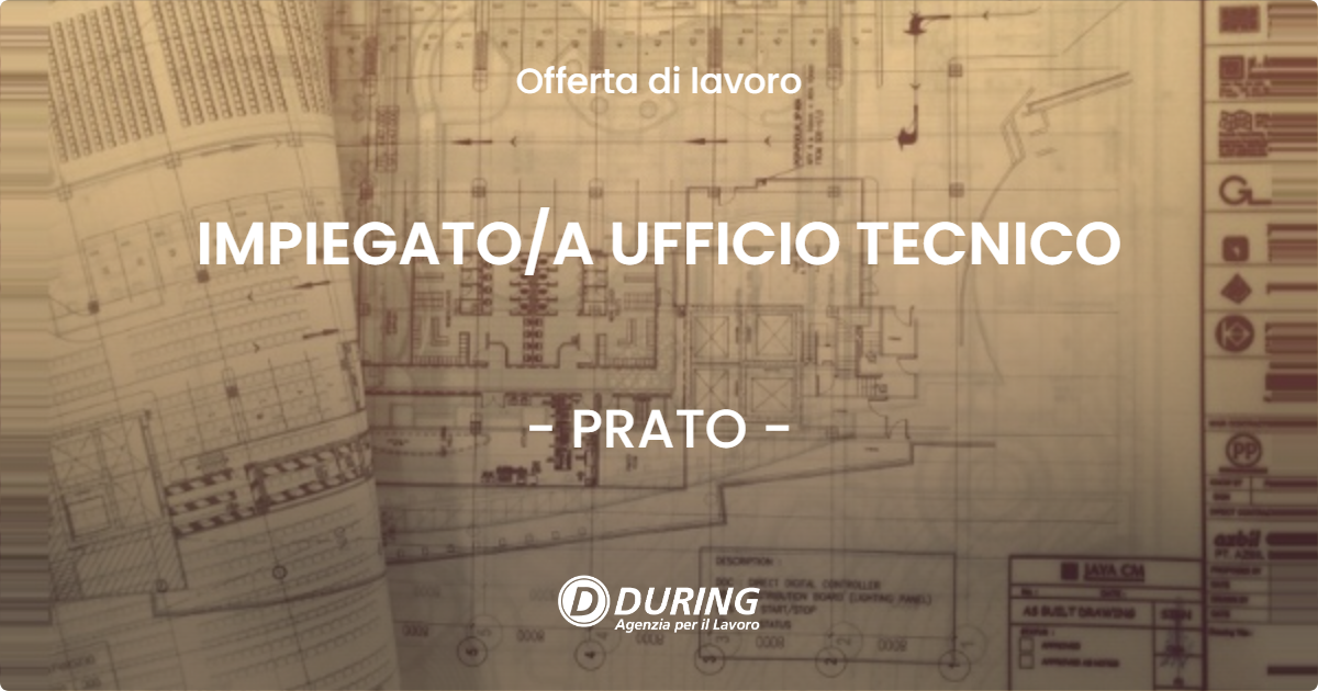 OFFERTA LAVORO - IMPIEGATOA UFFICIO TECNICO - PRATO