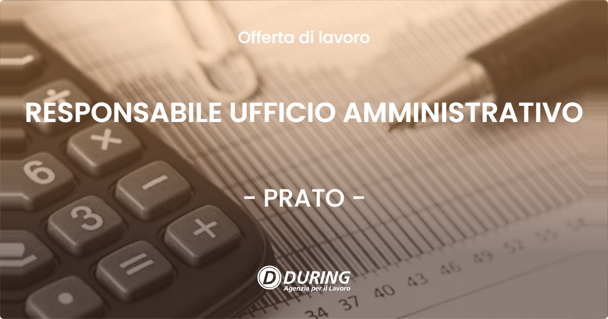 OFFERTA LAVORO - RESPONSABILE UFFICIO AMMINISTRATIVO - PRATO