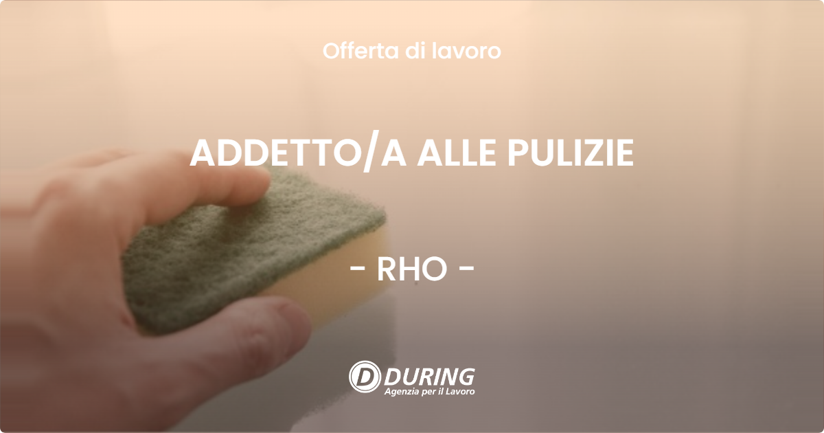 OFFERTA LAVORO - ADDETTOA ALLE PULIZIE - RHO