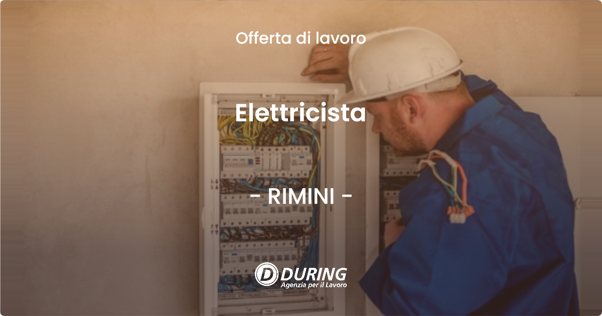 OFFERTA LAVORO - Elettricista - RIMINI (RN)