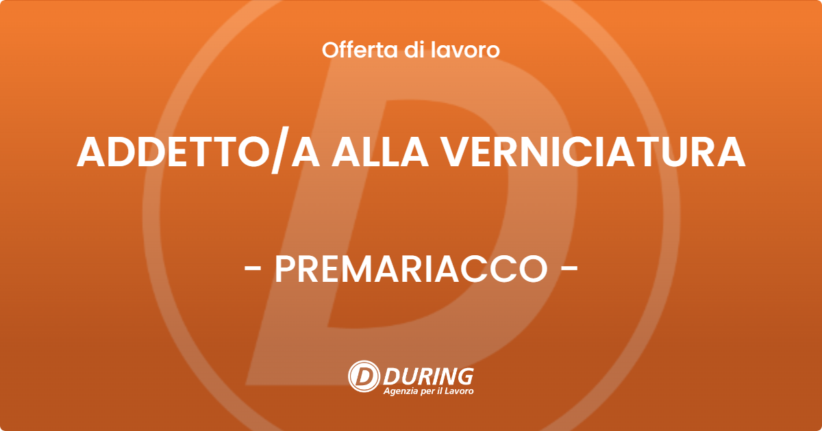 OFFERTA LAVORO - ADDETTO/A ALLA VERNICIATURA - PREMARIACCO (UD)