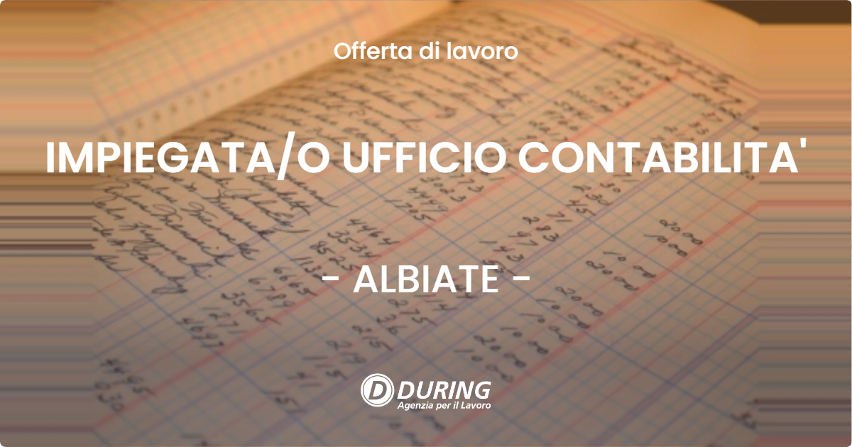 OFFERTA LAVORO - IMPIEGATAO UFFICIO CONTABILITA' - ALBIATE