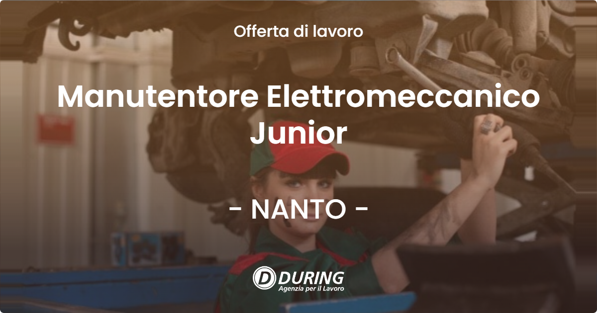 OFFERTA LAVORO - Manutentore Elettromeccanico Junior - NANTO