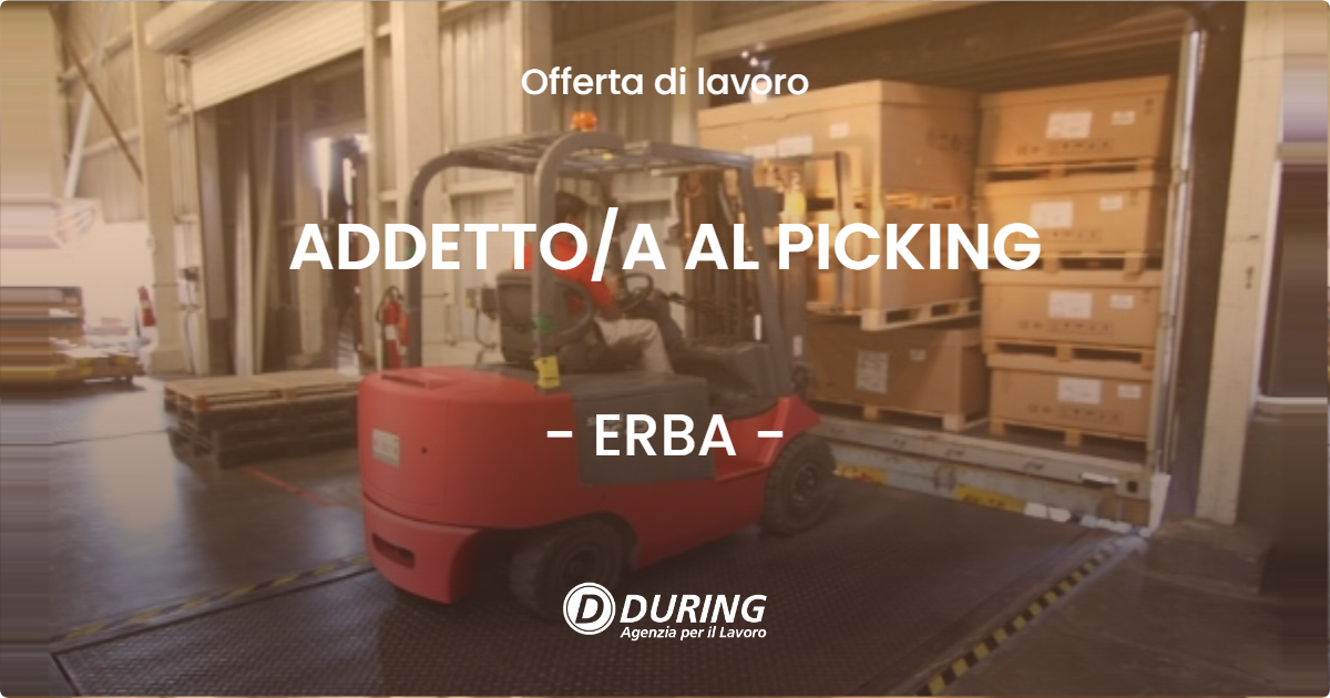 OFFERTA LAVORO - ADDETTO/A AL PICKING - ERBA (CO)