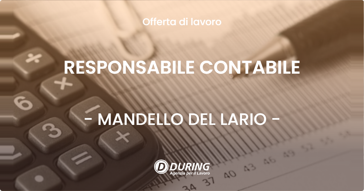 OFFERTA LAVORO - RESPONSABILE CONTABILE - MANDELLO DEL LARIO (LC)