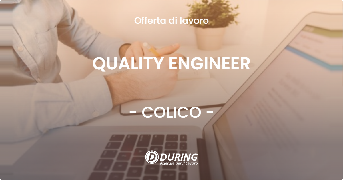 OFFERTA LAVORO - QUALITY ENGINEER - COLICO