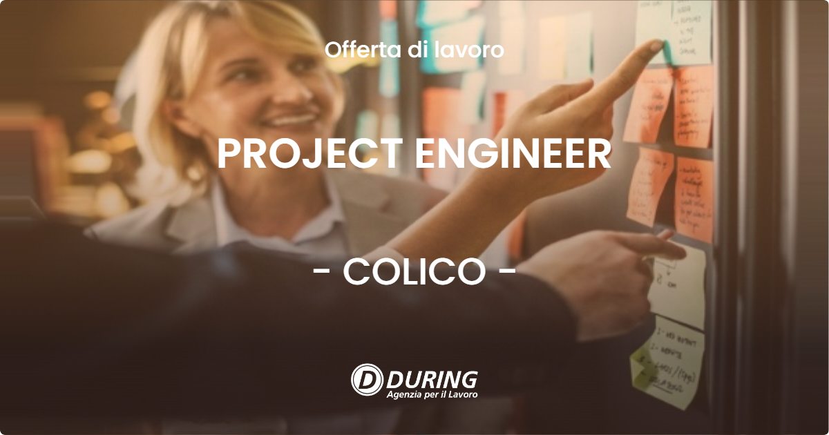 OFFERTA LAVORO - PROJECT ENGINEER - COLICO