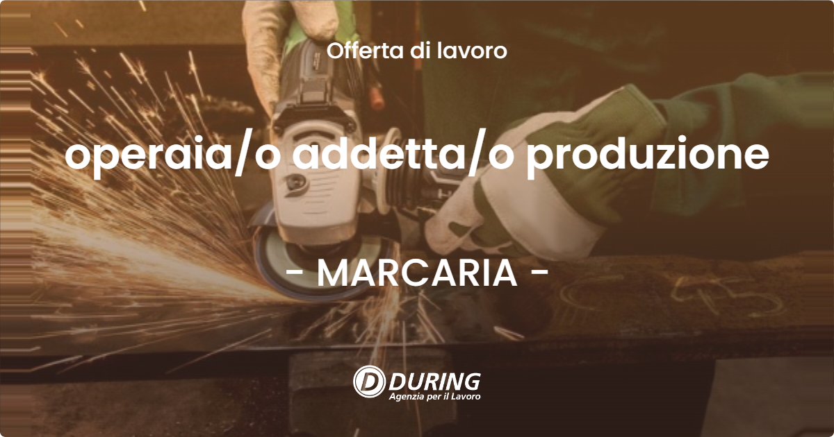 OFFERTA LAVORO - operaia/o addetta/o produzione - MARCARIA (MN)