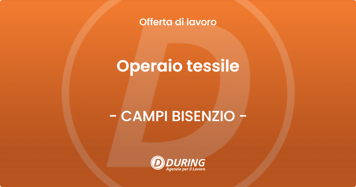 OFFERTA LAVORO - Operaio tessile - CAMPI BISENZIO (FI)