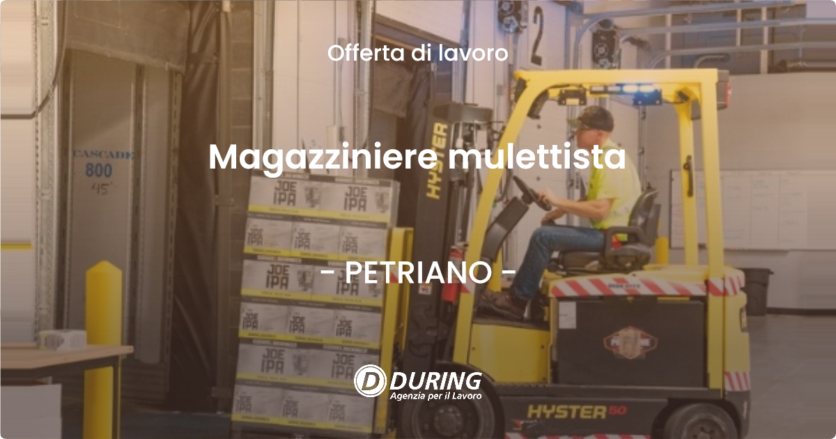 OFFERTA LAVORO - Magazziniere mulettista - PETRIANO (PU)