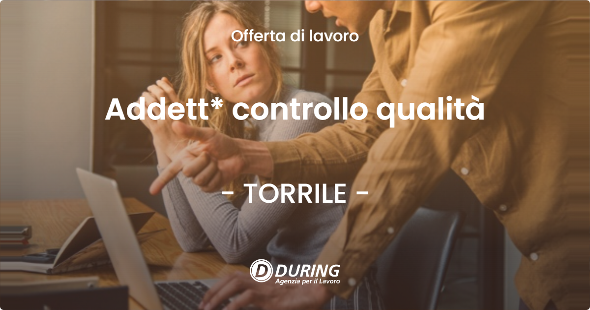 OFFERTA LAVORO - Addett* controllo qualità - TORRILE (PR)