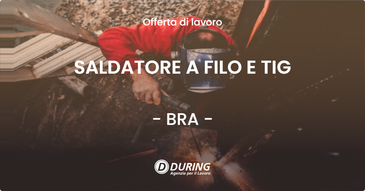 OFFERTA LAVORO - SALDATORE A FILO E TIG - BRA (CN)