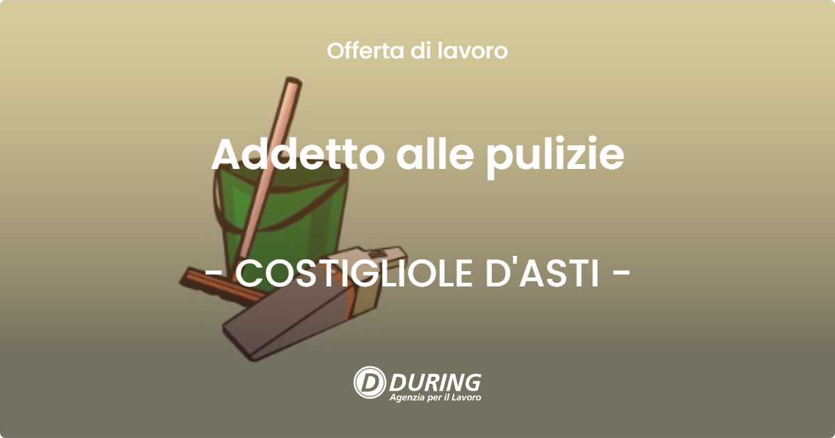 OFFERTA LAVORO - Addetto alle pulizie - COSTIGLIOLE D'ASTI