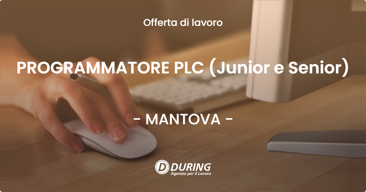 OFFERTA LAVORO - PROGRAMMATORE PLC (Junior e Senior) - MANTOVA