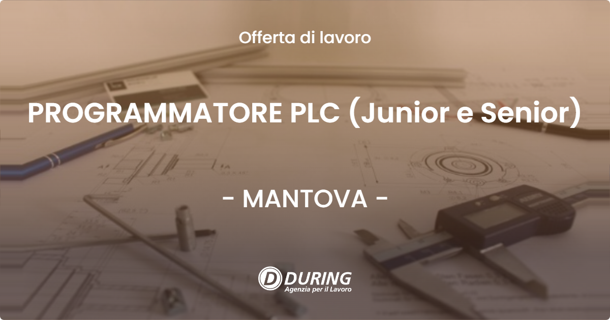 OFFERTA LAVORO - PROGRAMMATORE PLC (Junior e Senior) - MANTOVA