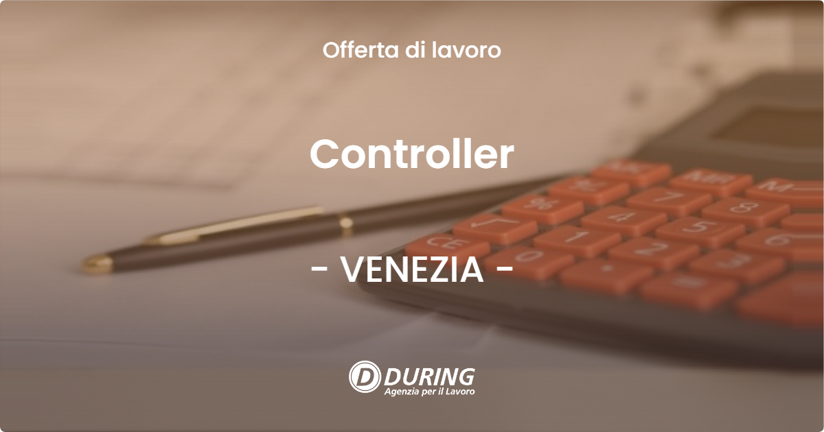 OFFERTA LAVORO - Controller - VENEZIA (VE)