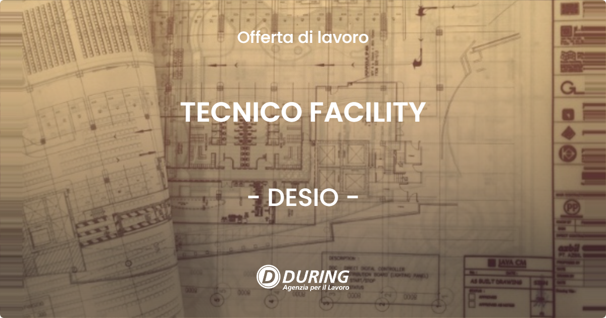 OFFERTA LAVORO - TECNICO FACILITY - DESIO