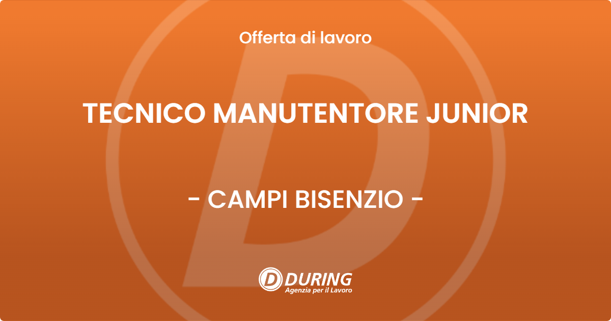 OFFERTA LAVORO - TECNICO MANUTENTORE JUNIOR - CAMPI BISENZIO