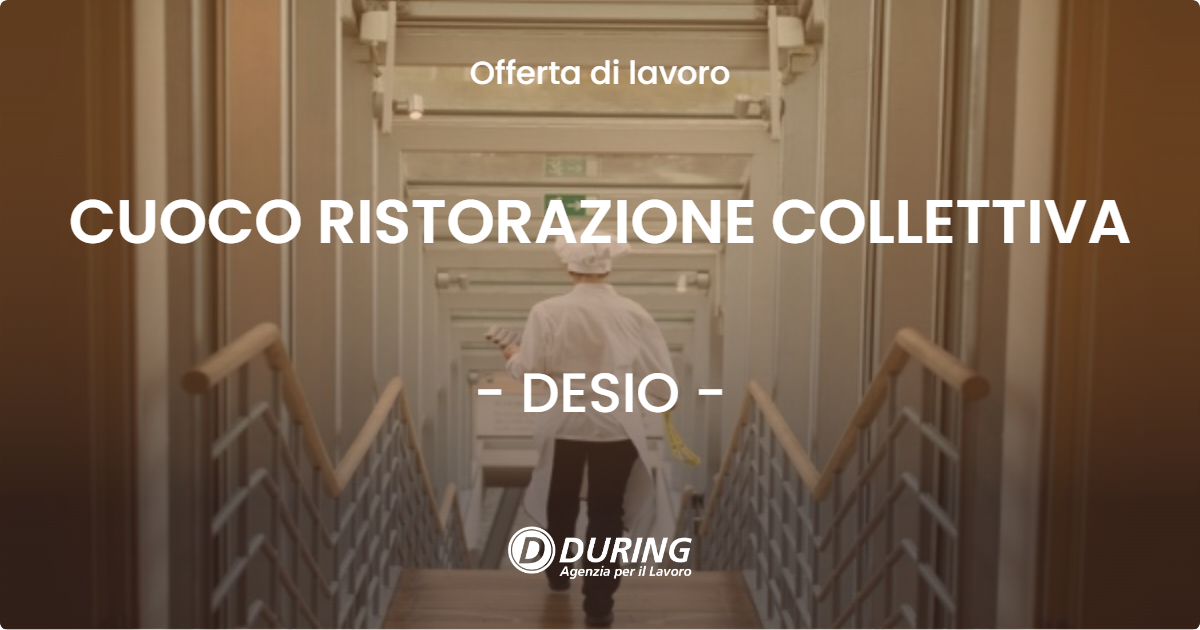 OFFERTA LAVORO - CUOCO RISTORAZIONE COLLETTIVA - DESIO