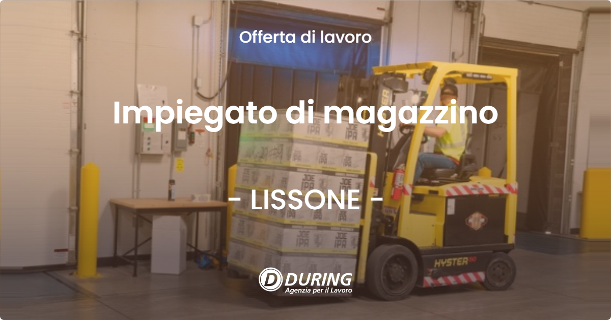 OFFERTA LAVORO - Impiegato di magazzino - LISSONE