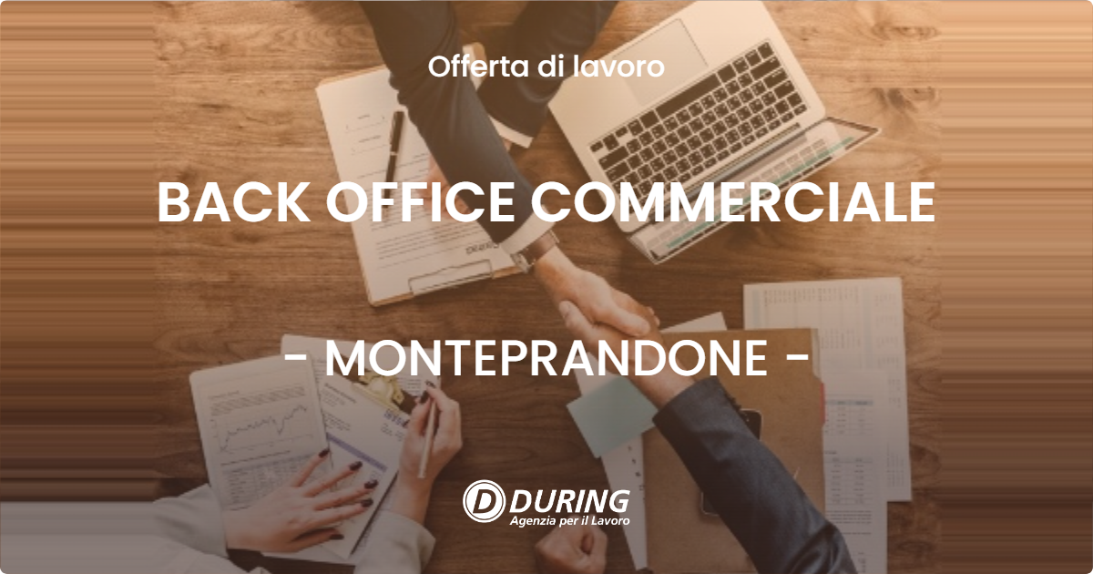 OFFERTA LAVORO - BACK OFFICE COMMERCIALE - MONTEPRANDONE