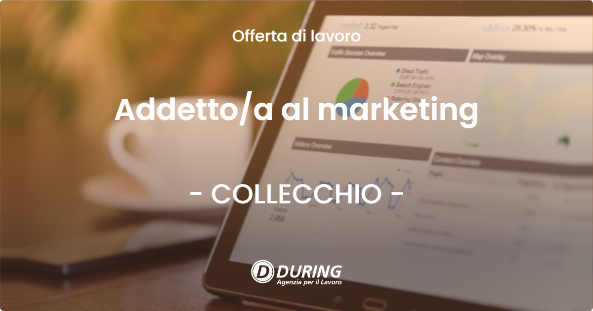 OFFERTA LAVORO - Addettoa al marketing - COLLECCHIO