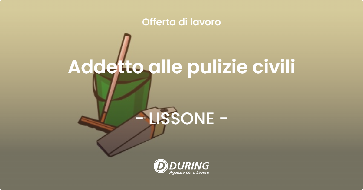 OFFERTA LAVORO - Addetto alle pulizie civili - LISSONE (MB)