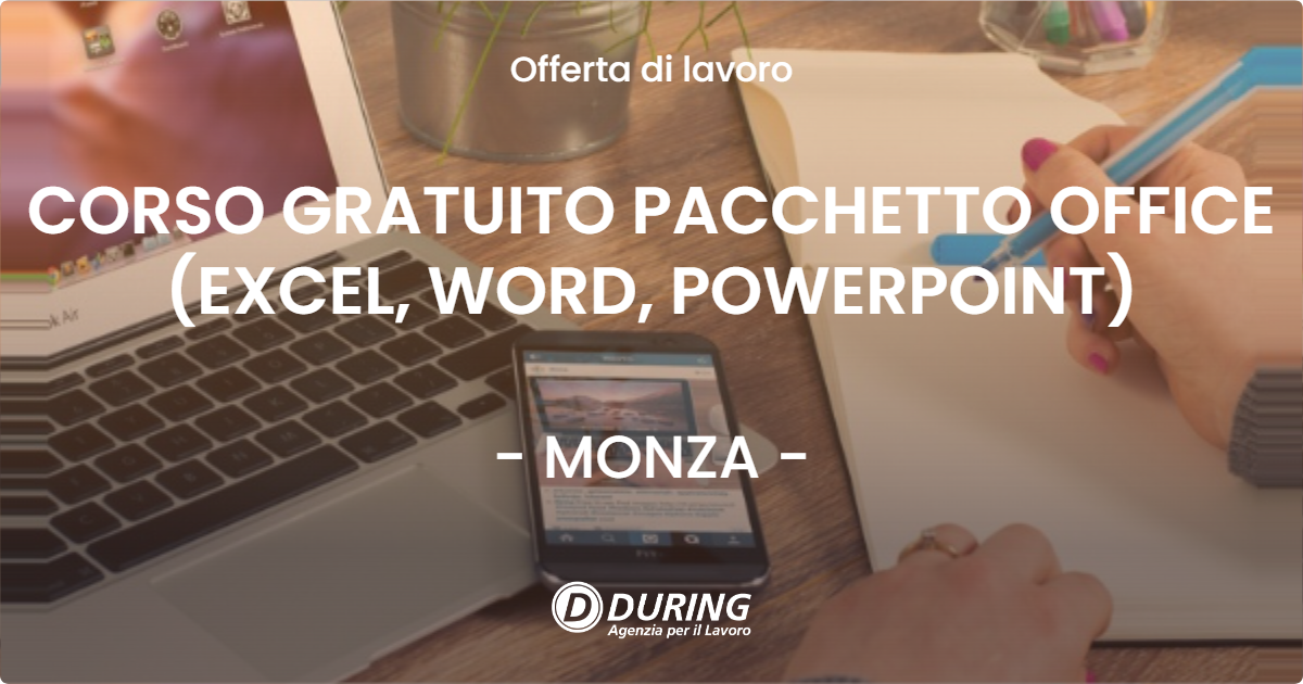 OFFERTA LAVORO - CORSO GRATUITO PACCHETTO OFFICE (EXCEL, WORD, POWERPOINT) - MONZA (MB)