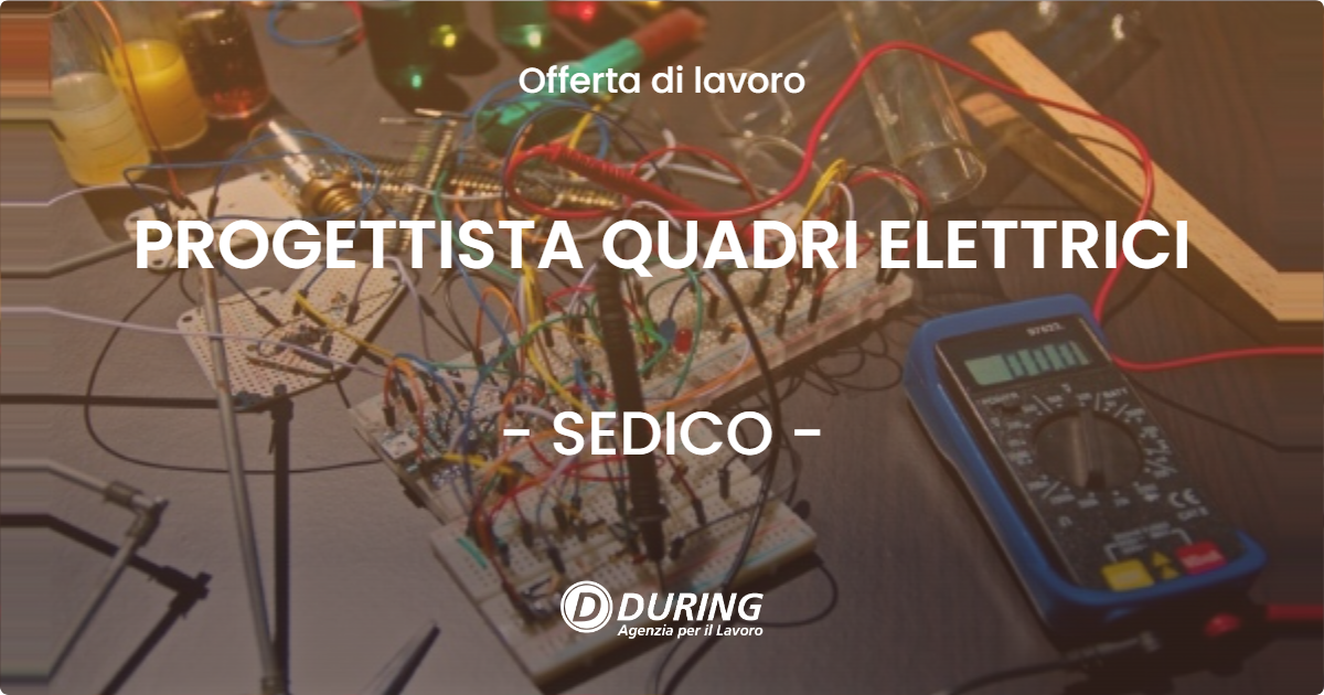 OFFERTA LAVORO - PROGETTISTA QUADRI ELETTRICI - SEDICO