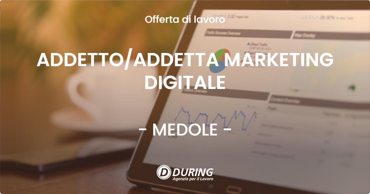 OFFERTA LAVORO - ADDETTOADDETTA MARKETING DIGITALE - MEDOLE