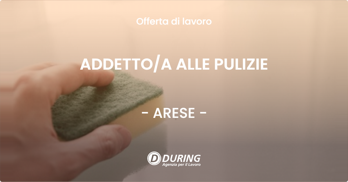 OFFERTA LAVORO - ADDETTOA ALLE PULIZIE - ARESE