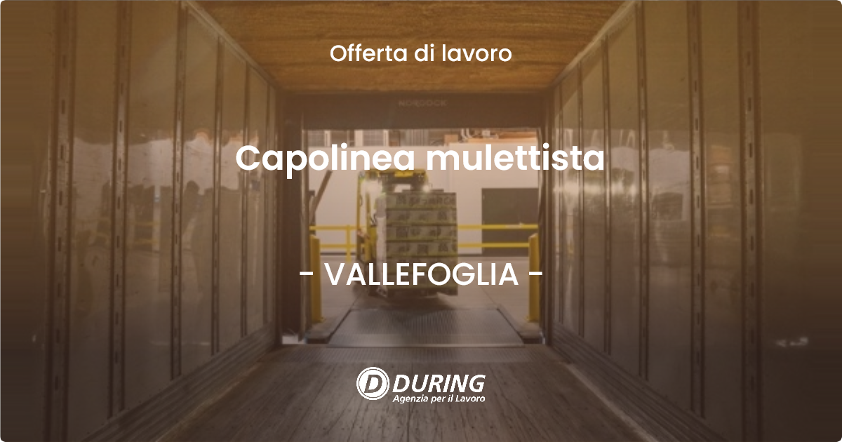 OFFERTA LAVORO - Capolinea mulettista - VALLEFOGLIA