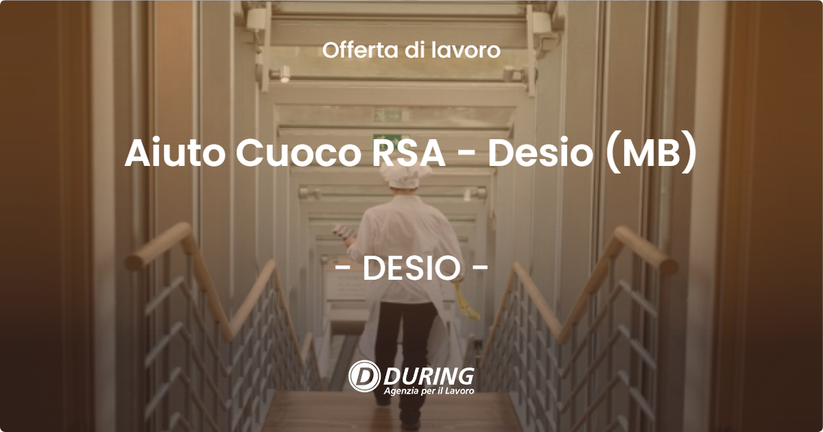 OFFERTA LAVORO - Aiuto Cuoco RSA - Desio (MB) - DESIO