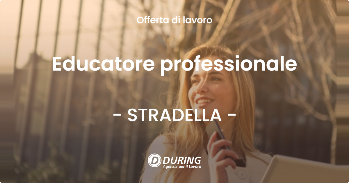 OFFERTA LAVORO - Educatore professionale - STRADELLA (PV)