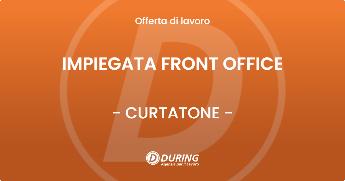 OFFERTA LAVORO - IMPIEGATA FRONT OFFICE - CURTATONE