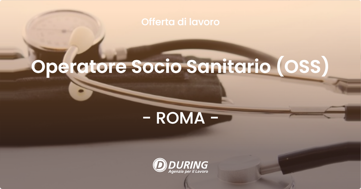 OFFERTA LAVORO - Operatore Socio Sanitario (OSS) - ROMA
