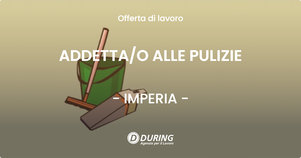 OFFERTA LAVORO - ADDETTAO ALLE PULIZIE - IMPERIA