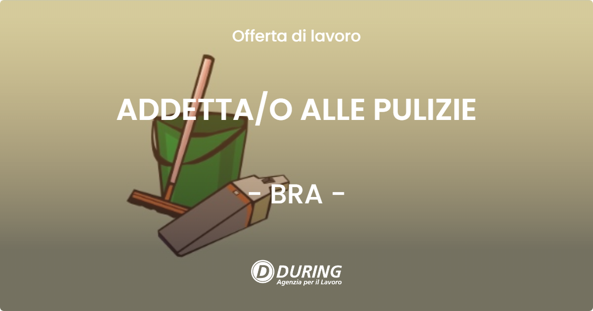 OFFERTA LAVORO - ADDETTAO ALLE PULIZIE - BRA