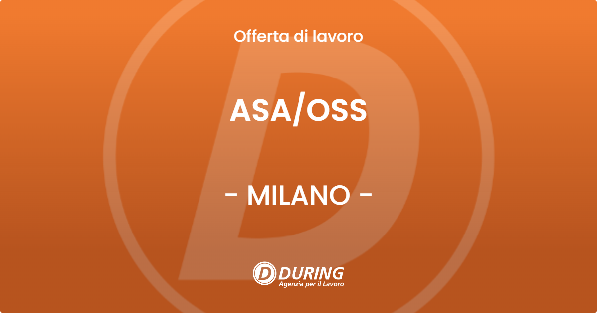 OFFERTA LAVORO - ASAOSS - MILANO