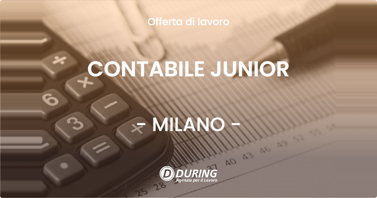 OFFERTA LAVORO - CONTABILE JUNIOR - MILANO