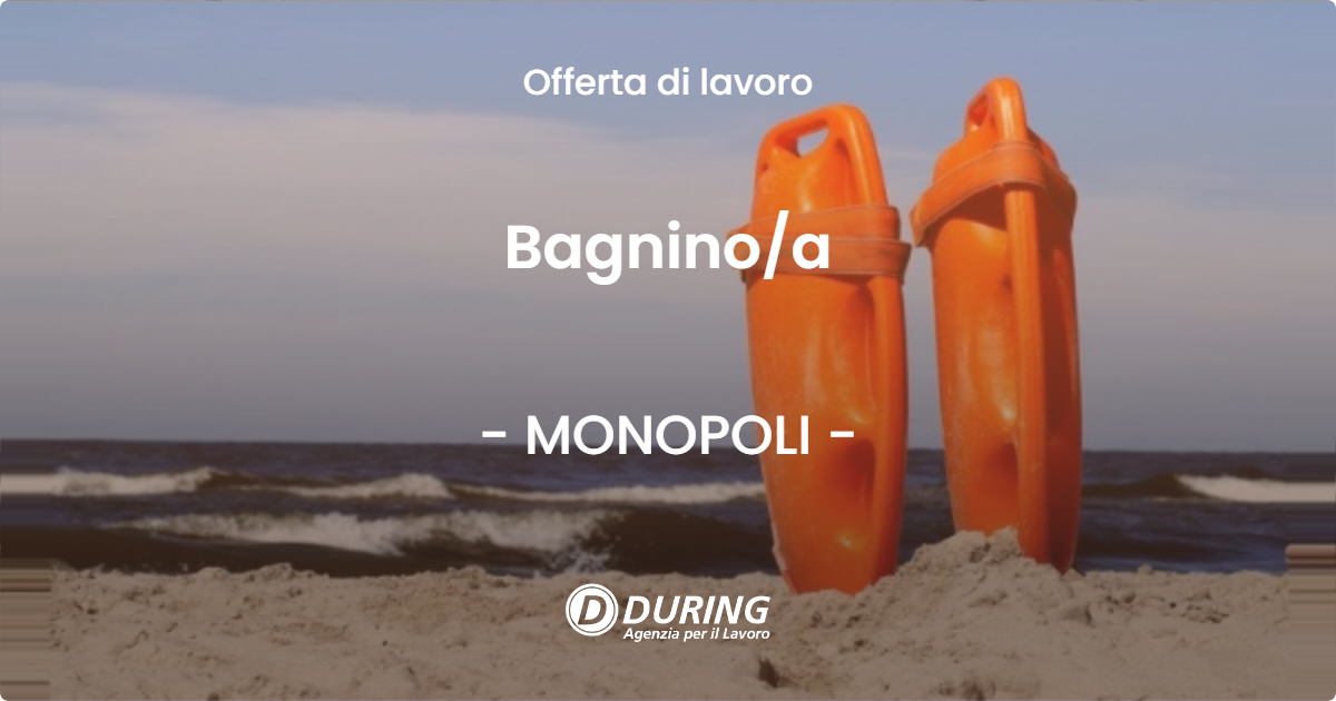 OFFERTA LAVORO - Bagninoa - MONOPOLI